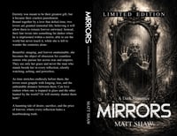 Mirrors - limited edition 