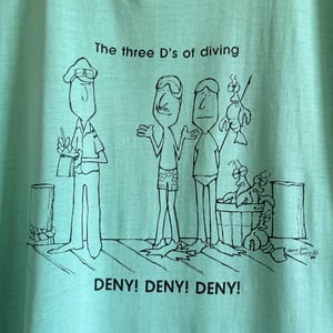 Image of 'The Three D's of Diving' T-Shirt