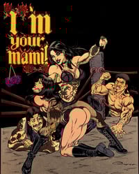 Image 1 of I’m Your Mami **PRE-ORDER**