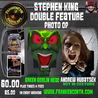 Andrew Hubatsek & Green Goblin Head Duo Photo Op -Saturday June 27th- Time: TBD