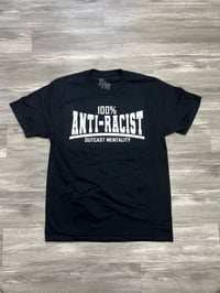 Image 2 of O/M 100% Anti Racist tee