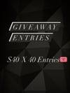 40 Tickets Entries