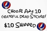 Choose Any 10 Grateful Dead Stickers