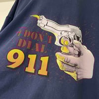 Image 2 of 'I Don't Dial 911' 90s XL