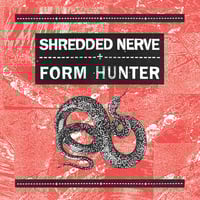Shredded Nerve / Form Hunter - Split CD