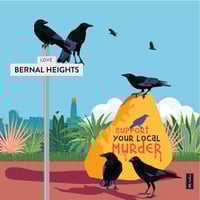 Image 1 of Support your local Murder Archival Print