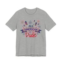 Image 12 of All American Dude T-Shirt — Patriotic 4th of July Tee
