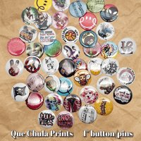 Image 1 of 1" Pinback Buttons, Random Assortment Grab bag (Fun, Sarcasm, Movies)