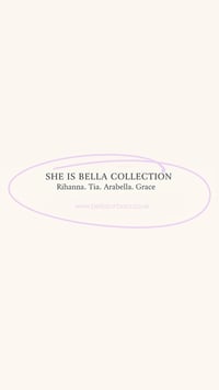 She is Bella Collection