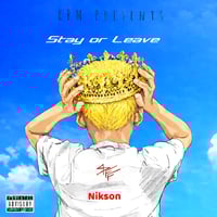 NIKSON - STAY OR LEAVE EP