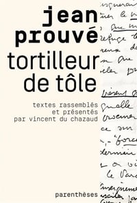 Image 1 of JEAN PROUVE TORTILLEUR DE TOLE - Vincent DU CHAZAUD