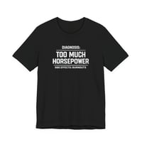 Image 2 of Too Much Horsepower – Burnout Racing Tee
