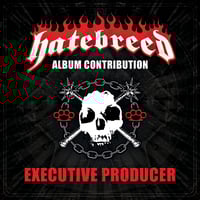 HATEBREED 2026 STUDIO ALBUM THANKS LIST "ALBUM CONTRIBUTION" SALE