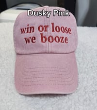 Image 1 of Win or lose we booze CAP