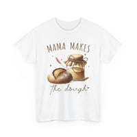 Image 3 of Mama Makes the Dough T‑Shirt