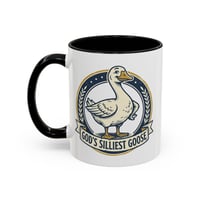 GOD'S SILLIEST GOOSE Coffee Mug