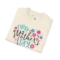Image 10 of First Mother's Day T-Shirt — Floral New Mom Tee