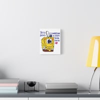 Image 2 of Spongebob Love Canvas - "Bring Compassion to Everything You Do" Matte Wall Art