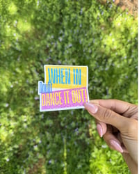 Image 2 of When In Doubt, Dance It Out! 