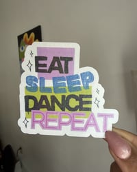 Image 3 of Eat, Sleep, Dance, Repeat 