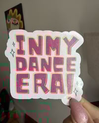 Image 3 of In My Dance Era! 