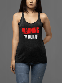 Image 3 of WARNING I’M LOUD AF Flowy Racerback Tank