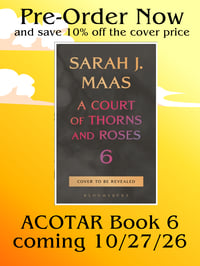 ACOTAR Book 6 - PREORDER