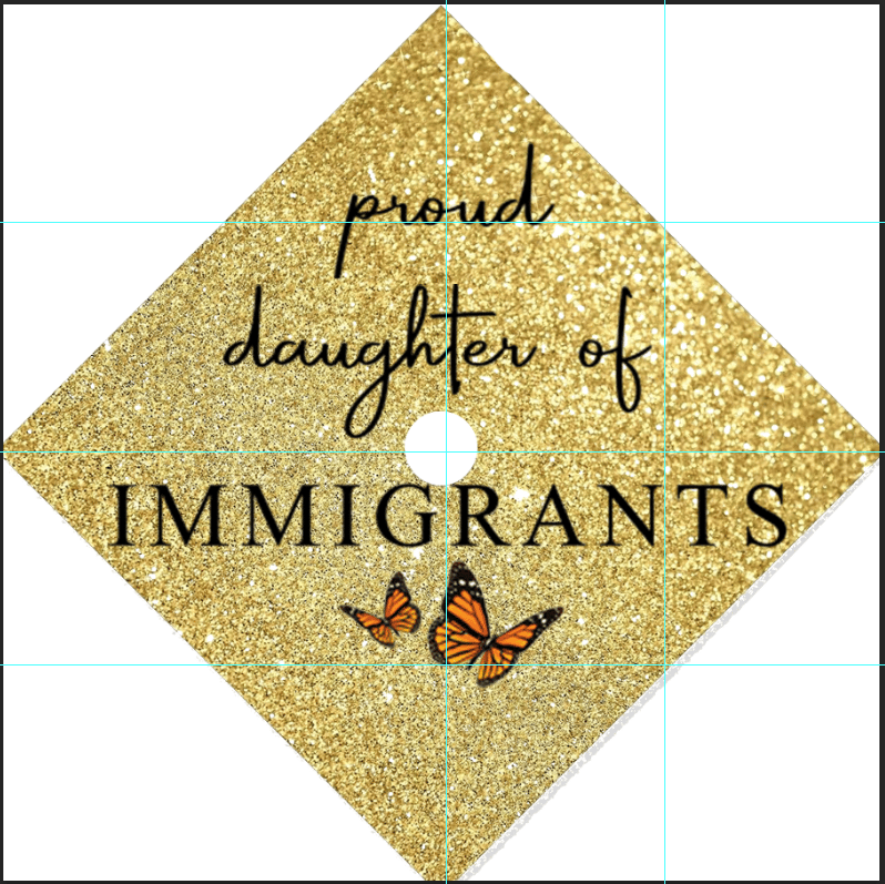 Image of Proud Daughter of Immigrants Grad Cap topper -READ DESCRIPTION BEFORE ORDERING