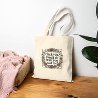 Image 4 of Canvas Tote Bag — Vintage Floral 'Fuck You I Won’t Do What You Told Me' Tote