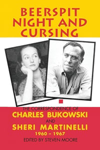 BEERSPIT NIGHT AND CURSING: The Correspondence of Buk & Sheri M.'60-'67 → softcover book