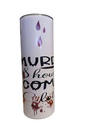 Image 2 of Murder Shows Tumbler