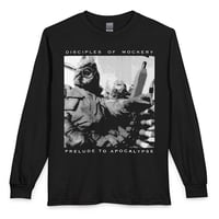 Image 1 of Disciples Of Mockery " Prelude to Apocalypse  " Long Sleeve  T-shirt