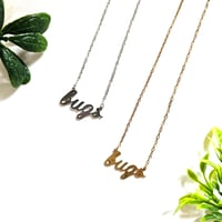 Image 2 of 'bugs' Cursive Text Steel Necklace