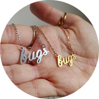 Image 4 of 'bugs' Cursive Text Steel Necklace
