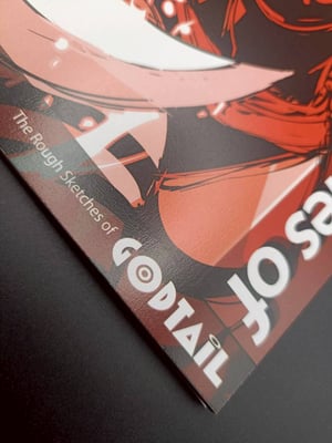 Image of  Pre-Order: The Rough Sketches of Godtail ver.A *Signed & Remarque * 