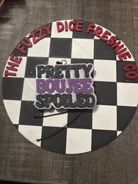 Pretty boujee freshie 