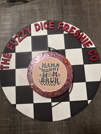 Mommy Mom bruh freshie 