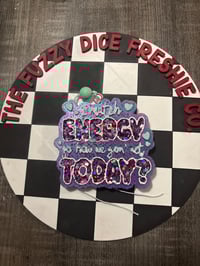 I match energy freshie 