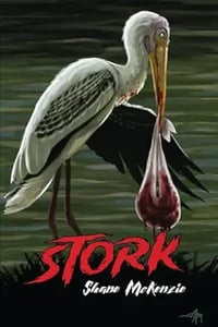 Stork by Shane McKenzie