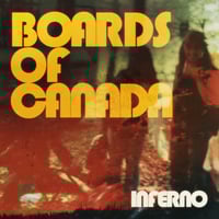 Image 1 of Boards of Canada - Inferno