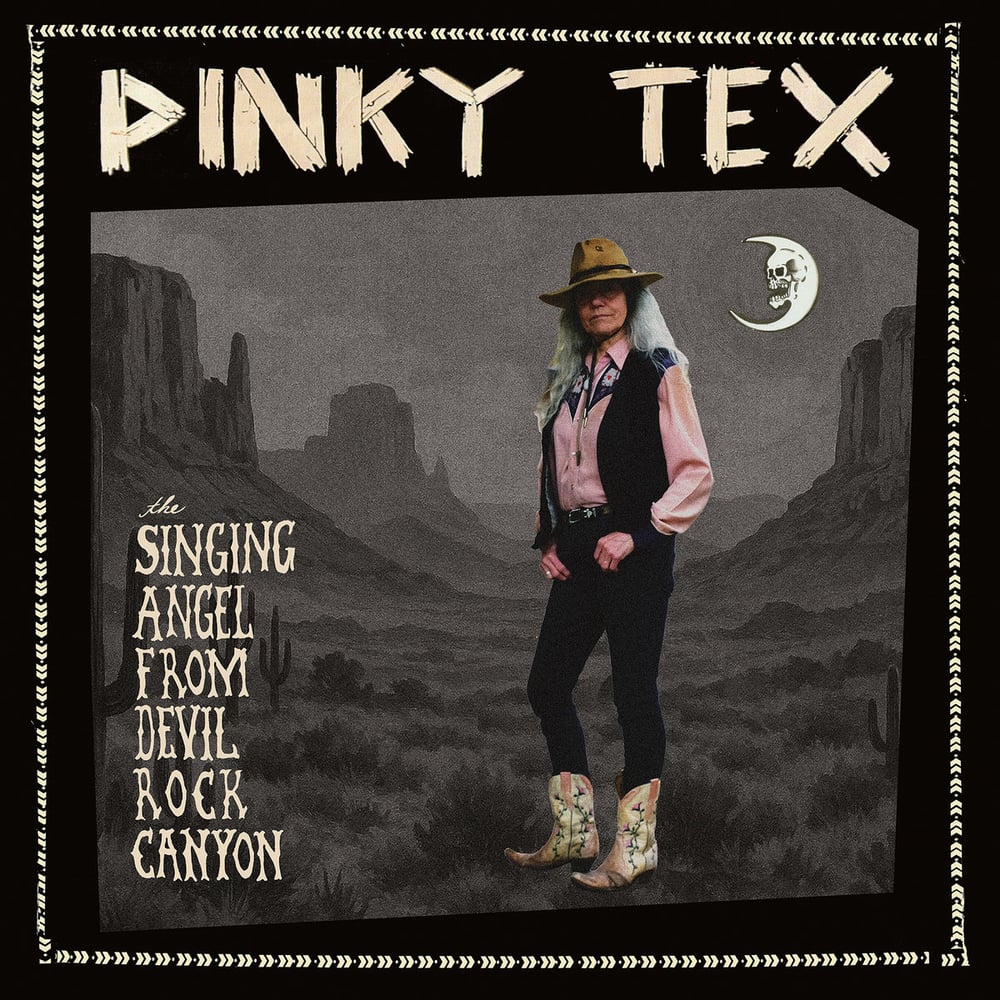 PINKY TEX – The Singing Angel From Devil Rock Canyon (12" LP, US import)