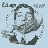 Collaps '' Getting Used To The Dirt '' LP