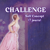 Reprogramme ton Self Concept en 7 jours + 2 méditations *incluses*