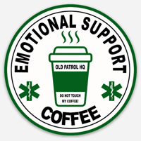 EMOTIONAL SUPPORT COFFEE ~ DECAL
