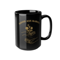 Image 1 of Good Ass Karma Mug | Black Ceramic Coffee Cup