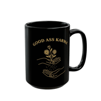 Image 5 of Good Ass Karma Mug | Black Ceramic Coffee Cup