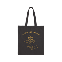 Image 2 of Good Ass Karma | Tote Bag