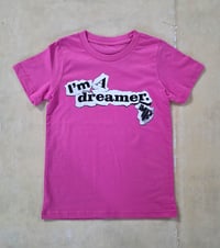 Image 2 of Kids Coloured 'Im A Dreamer' Tees