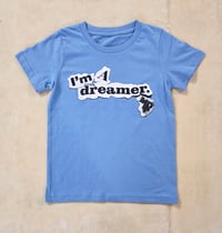 Image 12 of Kids Coloured 'Im A Dreamer' Tees