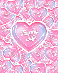 Image 1 of PRE ORDER trophy wife